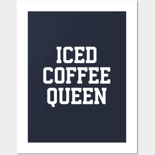 Iced Coffee Queen #1 Posters and Art